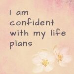 Positive affirmations for confidence