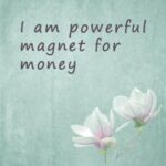 Positive affirmations for money