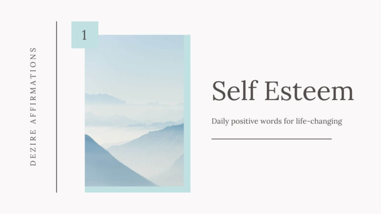 Positive Self Esteem Affirmations – List 1